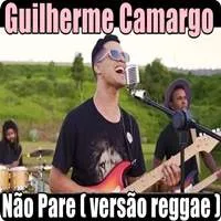 louvor-nao-pare-guilherme-camargo-versao-reggae