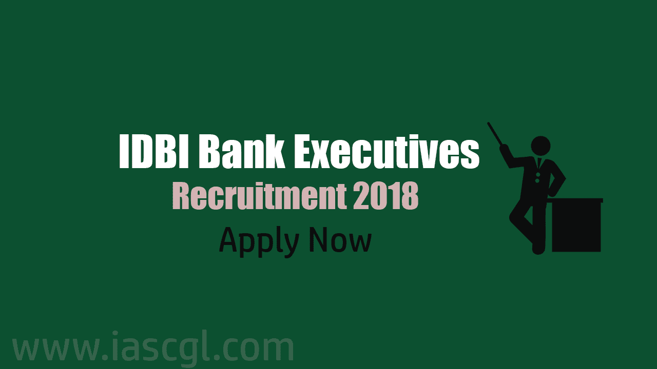 IDBI Recruitment 2018