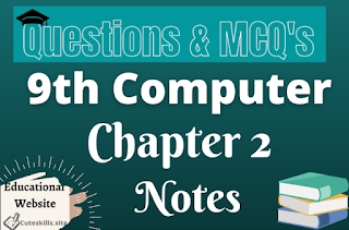 9th Computer Chapter 2 Binary System Notes pdf