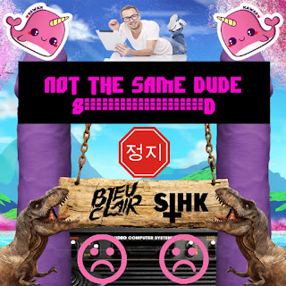 Download MP3 Sihk & Bleu Clair - Not the Same Dude (Single) itunes plus aac m4a mp3