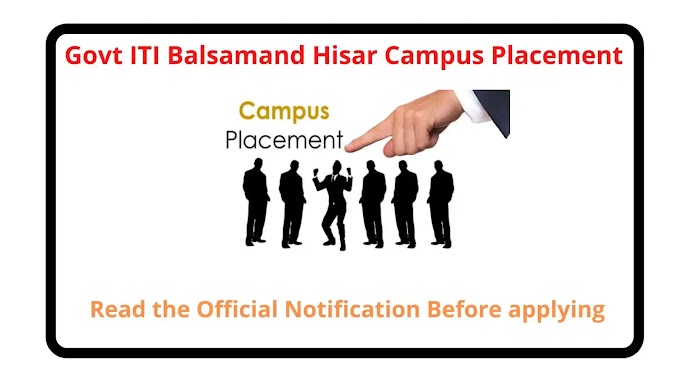Govt ITI Balsamand Hisar Campus Placement 2022