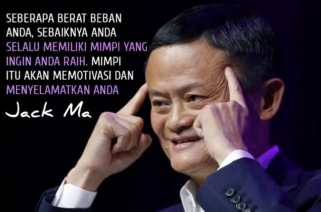 Kata Motivasi Bijak Ala Jack Ma Yang Akan Merubah Mindset 