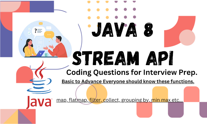 Java 8 Stream API Interview ready coding questions that everyone should know.