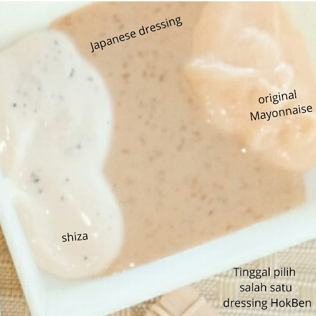 Dressing salad Hokben dengan 3 pilihan sauce Japanese sauce, shiza Dan original mayonnaise