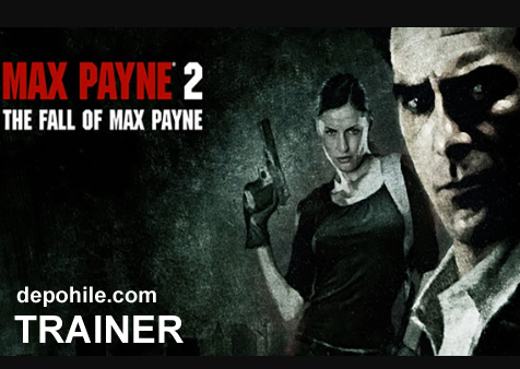 Max Payne 2 The Fall of Max Payne Can, Cephane Trainer İndir