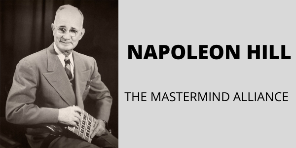 NAPOLEON HILL THE MASTERMIND ALLIANCE