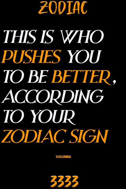 This Is Who Pushes You To Be Better, According To Your Zodiac Sign