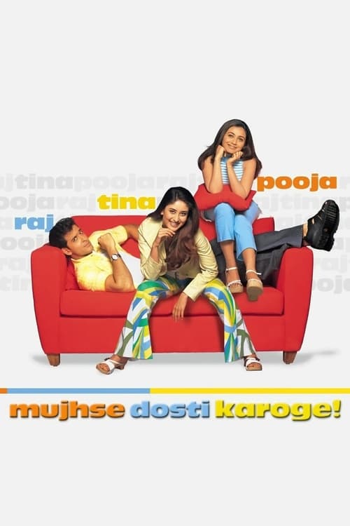 Ver मुझसे दोस्ती करोगे! 2002 Online Audio Latino