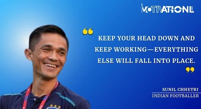 Sunil chhetri quotes