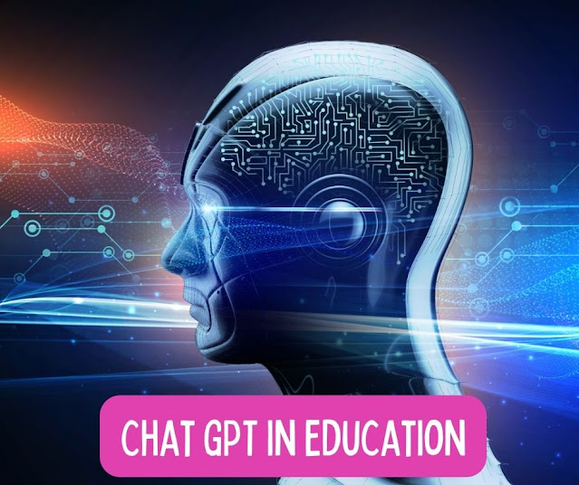 The Advantages and Disadvantages of Chat GPT in Education