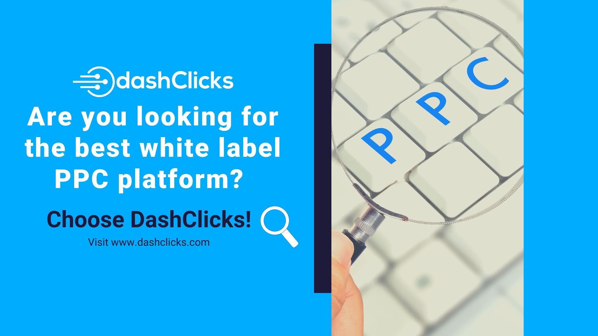 Best white label PPC platform - DashClicks