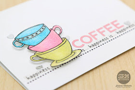 SRM Stickers Blog - Coffee Lovers Fall Blog Hop - Happiness Is Coffee & You by Juliana - #card #coffee #coffeeloversbloghop #teatime #janesdoodles #borders