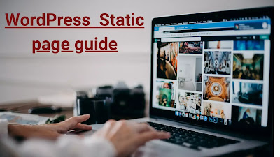 WordPress Static page basic Guide