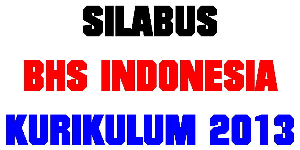 Silabus Bahasa Indonesia SMP Kurikulum 2013 Revisi 2016 ...