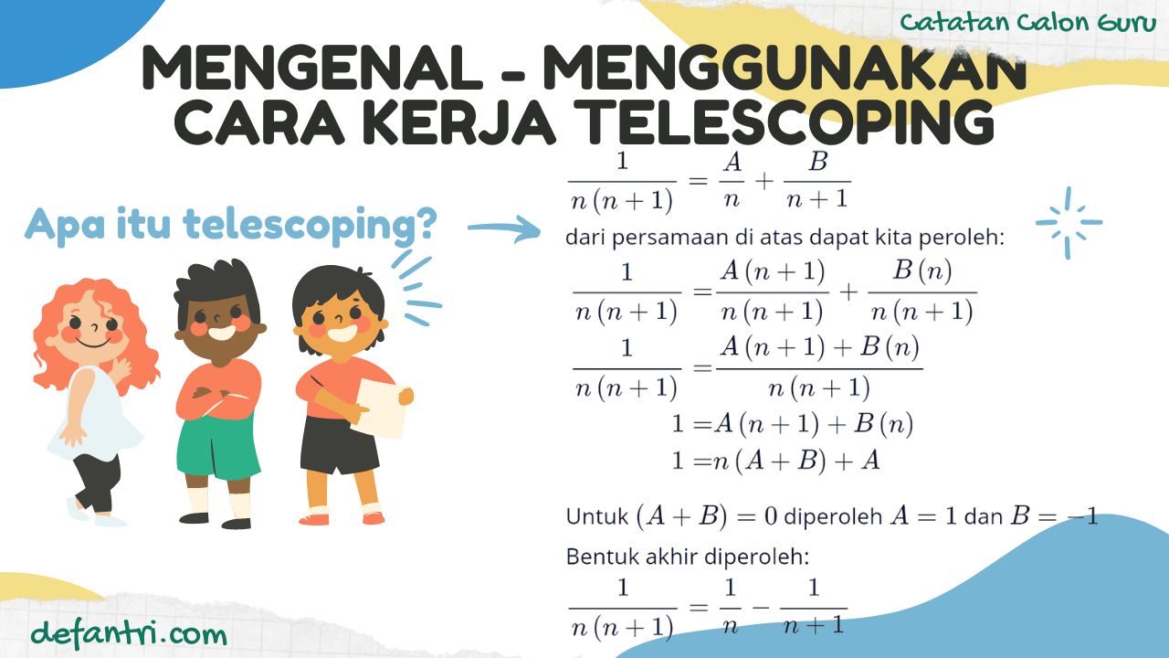 Mengenal Prinsip dan Menggunakan Cara Kerja Telescoping Dalam Matematika