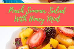 Peach Summer Salad With Honey Mint