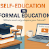 Self-Education vs Formal Education: Which Path Leads to Real Success