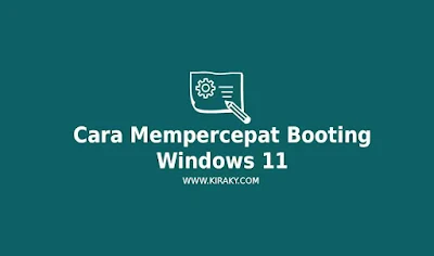 Cara Mempercepat Booting Windows 11
