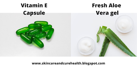 Vitamin E capsule and Fresh Aloe Vera gel,Benefits of Aloe Vera | Aloe Vera Uses | Aloe Vera Juice Benefits | Benefits of Aloe Vera Skin Hair and Health