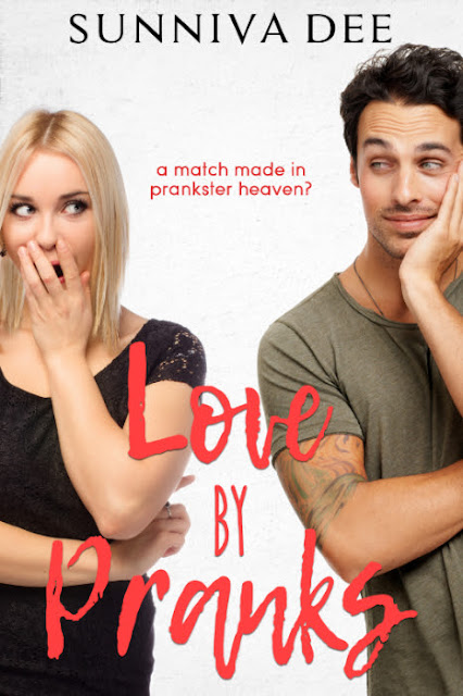 Love by Pranks by Sunniva Dee