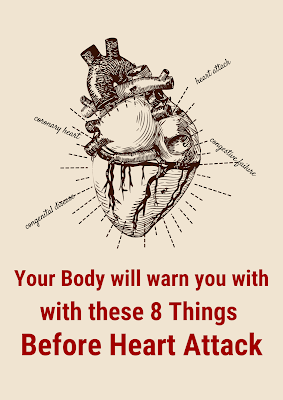 Your body will warn you with these 8 things before heart attack
