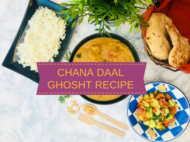 Chana Daal Ghosht recipe
