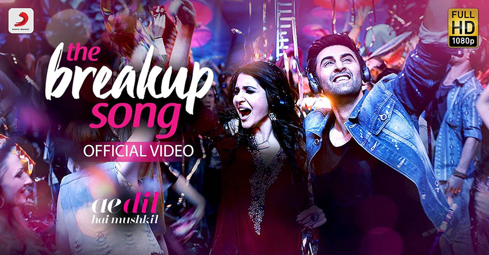 The Breakup Song Lyrics - Ae Dil Hai Mushkil