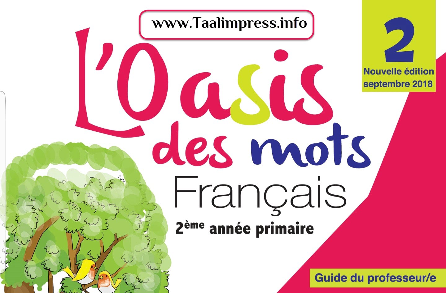 Supports Audios des activites oraux l'oasis des mots francais 2AP-الملفات الصوتية للمستوى الثاني 