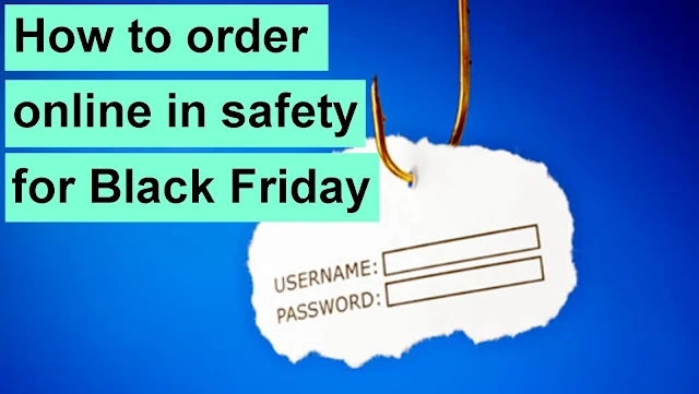 How to order online in safety for Black Friday