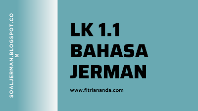 LK 1.1 PPG DALJAB BAHASA JERMAN