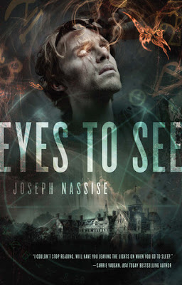 Eyes to See (Jeremiah Hunt) urban fantasy by Joseph Nassise