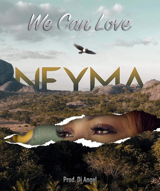 Baixar Neyma - We can Love (Marrabenta) (Prod. DJ Angel)