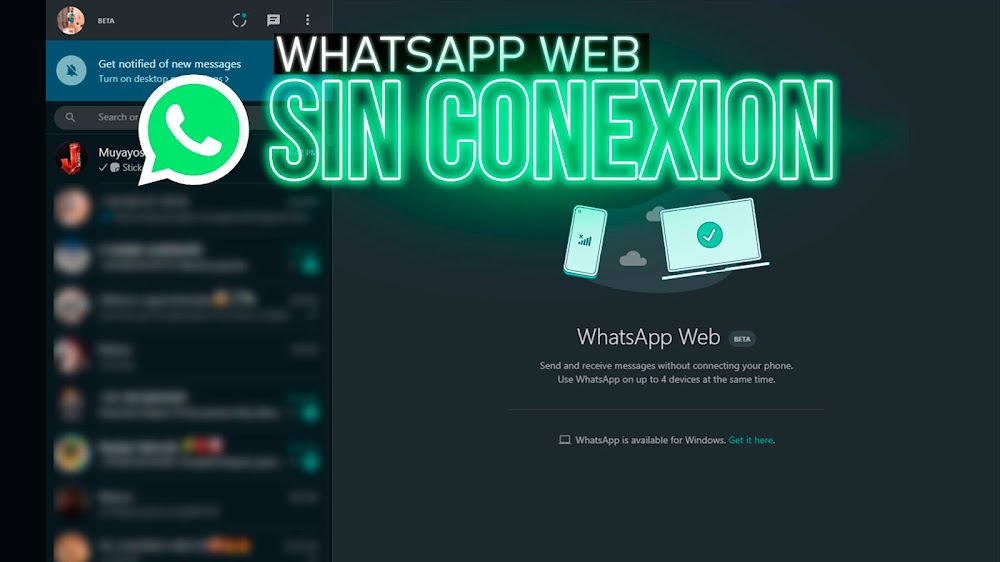 Usar WHATSAPP WEB Sin Conexión En MI TELEFONO