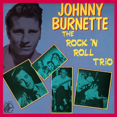 Johnny Burnette & The Rock 'n' Roll Trio