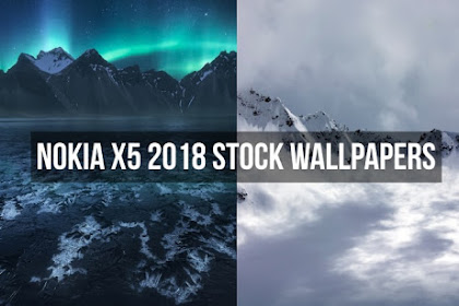 Download Nokia X5 2018 Stock Wallpapers