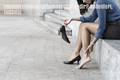 Tendinit (Tendon Enflamasyonu) Nedir? Nedenleri, Tedavisi