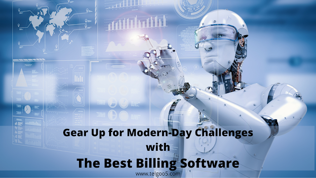 Gear Up for Modern-Day Challenges with the Best Billing Software