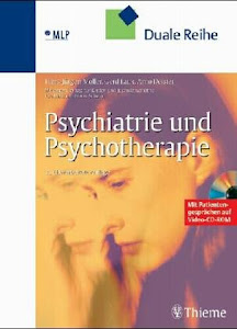 Psychiatrie und Psychotherapie (mit Video-CD-ROM)