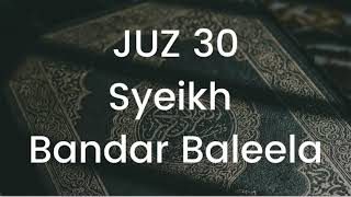 Download Murottal Syeikh Bandar Baleela Full 30 Juz Gratis