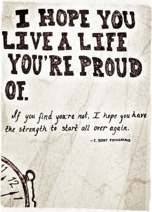 Live a Life Your Proud Of Quote from F. Scott Fitzgerald