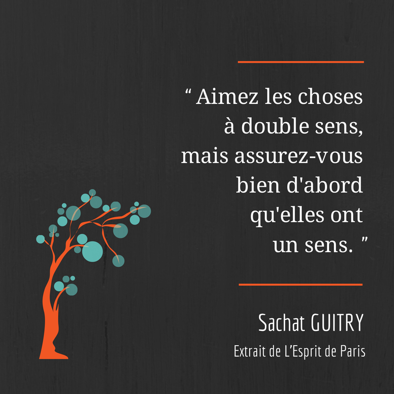 sacha guitry, guitry, citation, humour