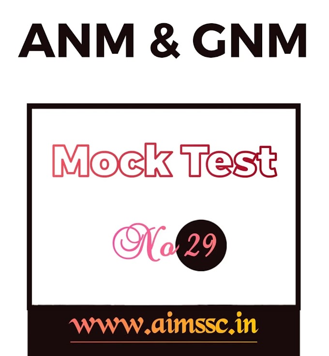 ANM GNM Mock Test No 29