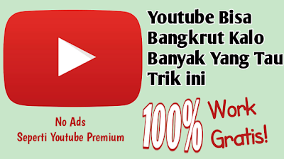 Cara nonton youtube tanpa iklan