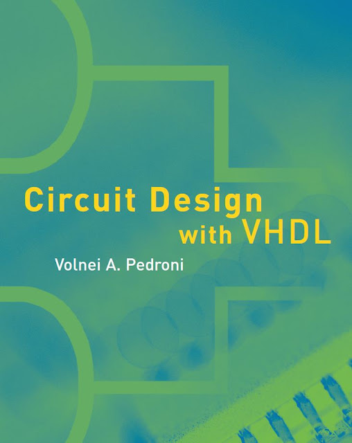 Circuit Design with VHDL by Volnei A. Pedroni