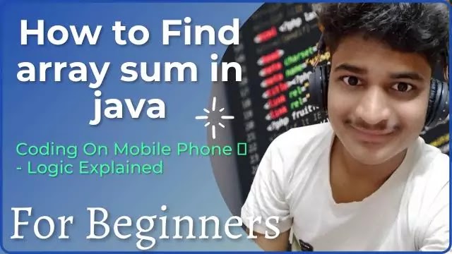 array sum in java | codeYourslf coding on mobile.