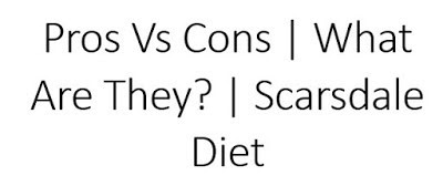 Pros Vs Cons of the Scarsdale doctor diet