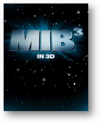 Men in Black 3 in 3D - Hollywood Movies to Watch