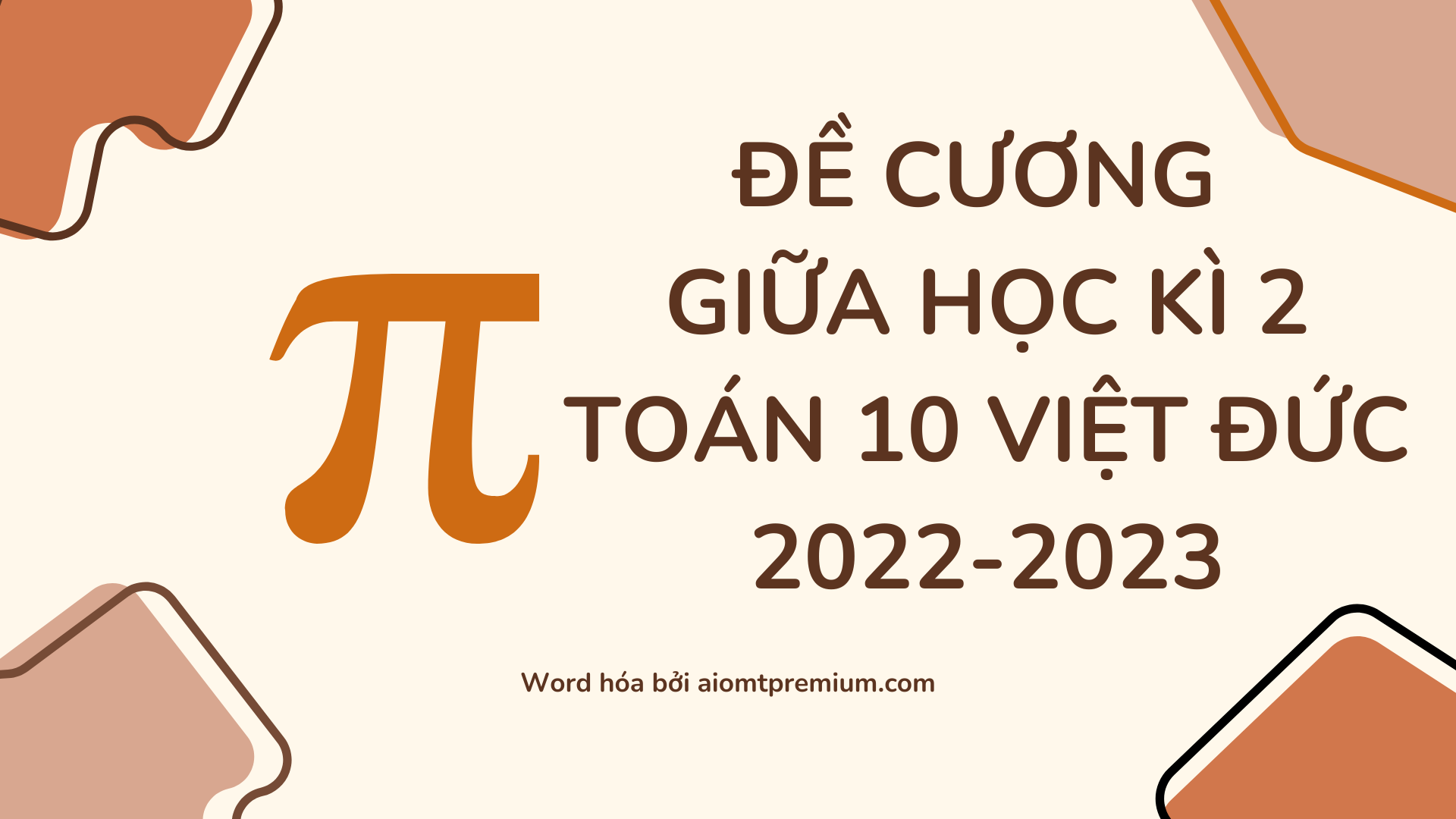 Đề cương giữa học kì 2 Toán 10 Việt Đức 2022-2023