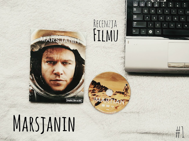 Filmy #1 // Marsjanin 