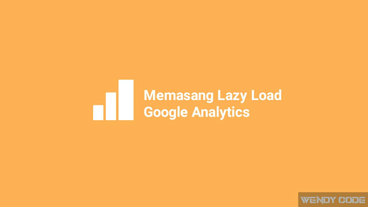 cara memasang lazyload google analytics